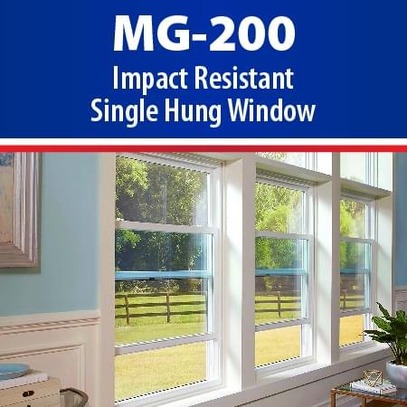 MG-200 Impact Resistant Single Hung Window