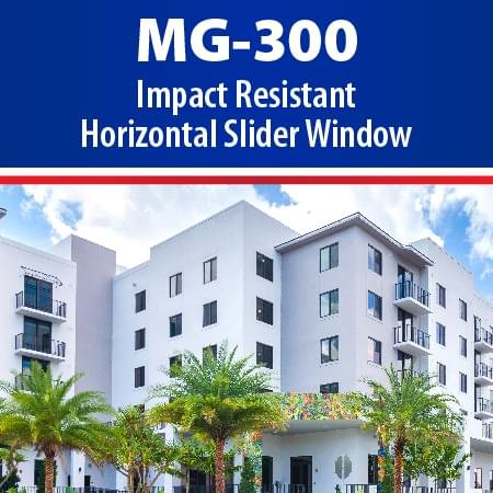 MG-300 Impact Resistant Horizontal Sliding Window